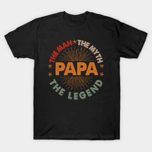 THE MAN THE MYTH THE LEGEND PAPA T-Shirt